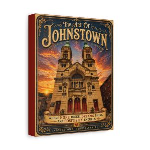 Resurrection Catholic Church ~ The Art Of Johnstown - HOPE, DREAMS, POSITIVITY ~ Stretched Canvas
