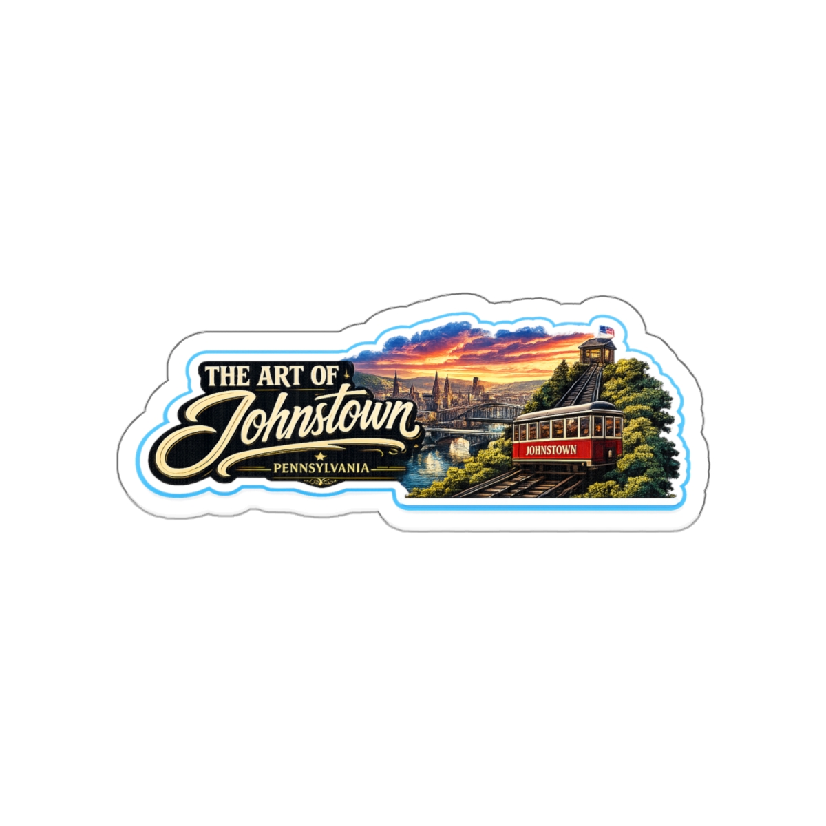 Wide Beauty - The Art Of Johnstown - Die-Cut Sticker